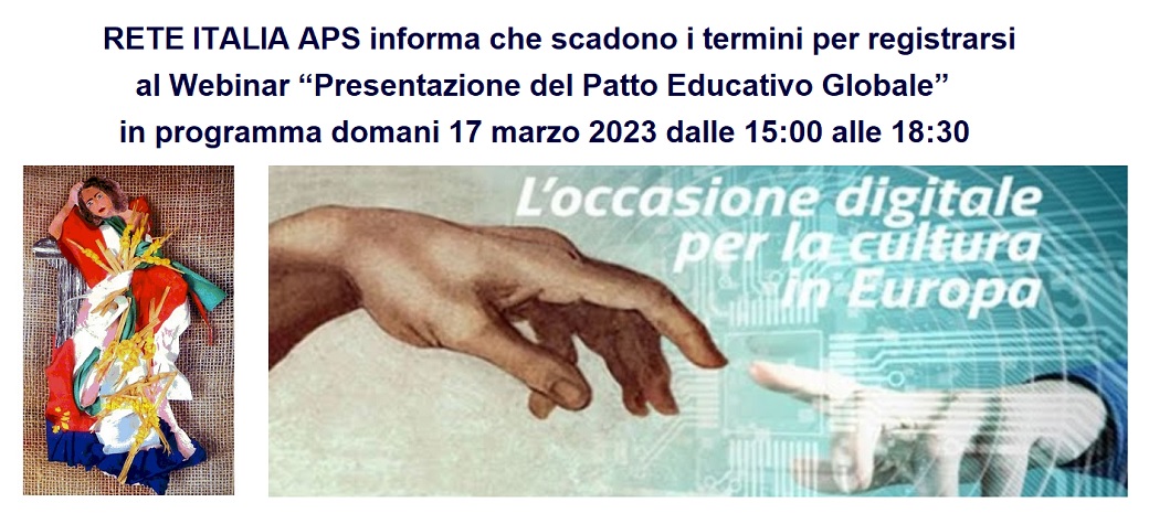 RETE ITALIA APS informa che scadono i termini per registrarsi al Webinar “Presentazione del Patto Educativo Globale”