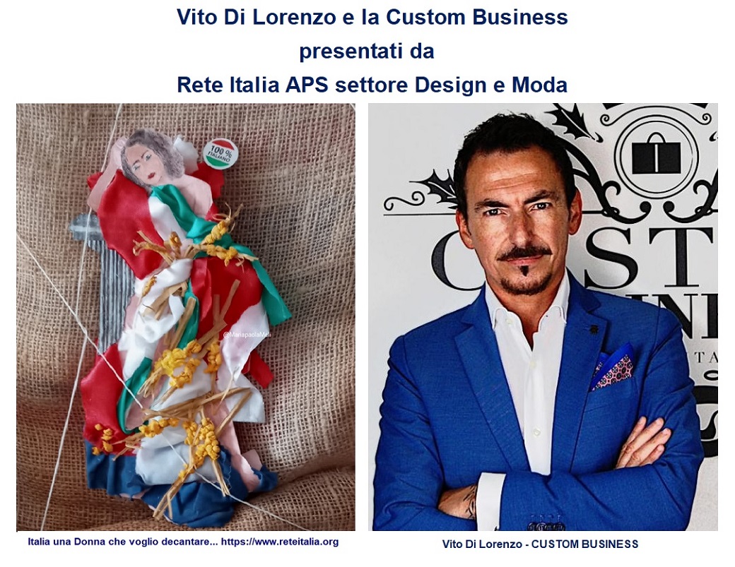 Rete Italia APS settore Design e Moda presenta il creatore artigianale Vito Di Lorenzo e la sua CUSTOM BUSINESS