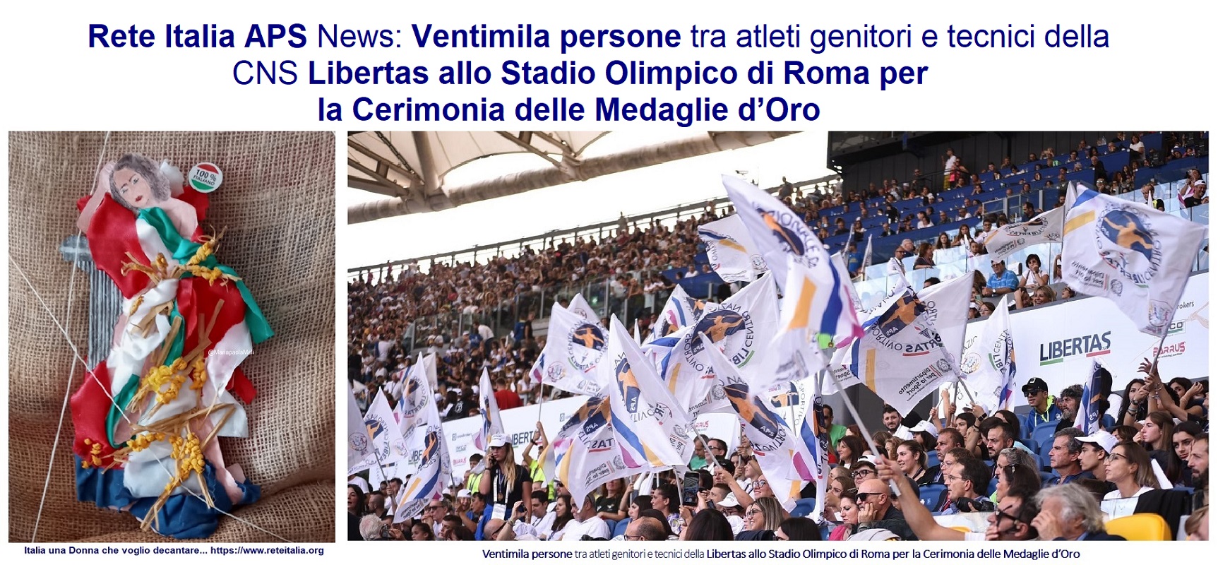 Rete Italia APS News Ventimila persone tra atleti genitori e tecnici della Libertas allo Stadio Olimpico di Roma per la Cerimonia delle Medaglie d’Oro