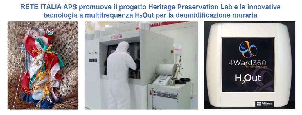 RETE ITALIA APS promuove il Laboratorio di conservazione del patrimonio – Heritage Preservation Lab – e la innovativa tecnologia a multifrequenza H2Out per la deumidificazione muraria