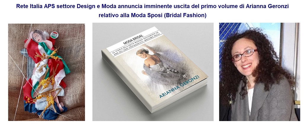 Rete Italia APS settore Design e Moda presenta il primo volume di Arianna Geronzi su Moda Sposi – Bridal Fashion