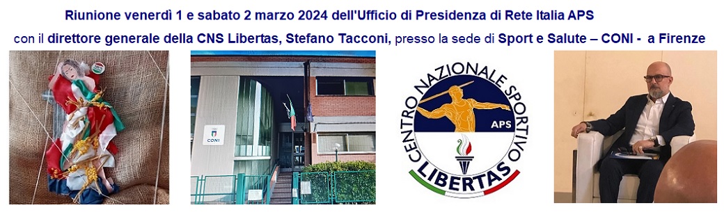 Riunione a Firenze Ufficio Presidenza Rete Italia APS con Direzione Generale CNS Libertas
